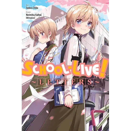 School-Live! Letters: Volume 13