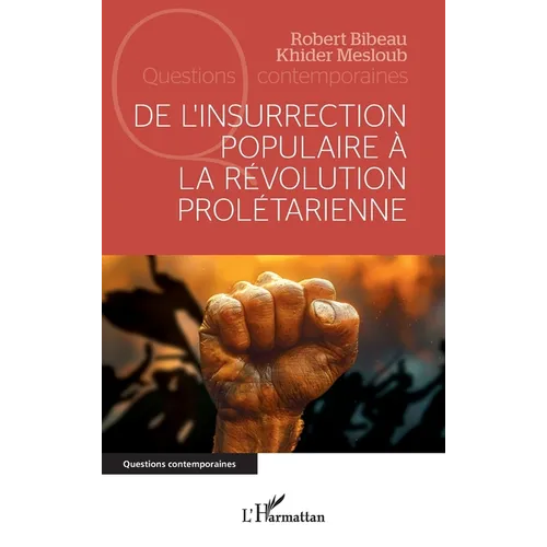 De l'insurrection populaire à la révolution prolétarienne
