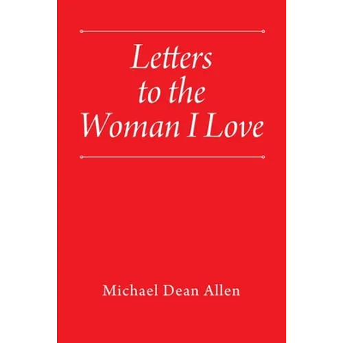 Letters to the Woman I Love