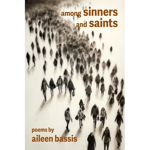 Among Sinners and Saints