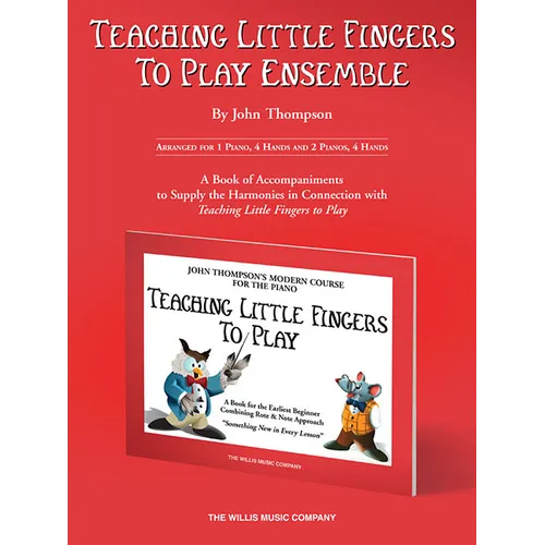 Teaching Little Fingers to Play Ensemble: Optional Accompaniments for the Tlf Method