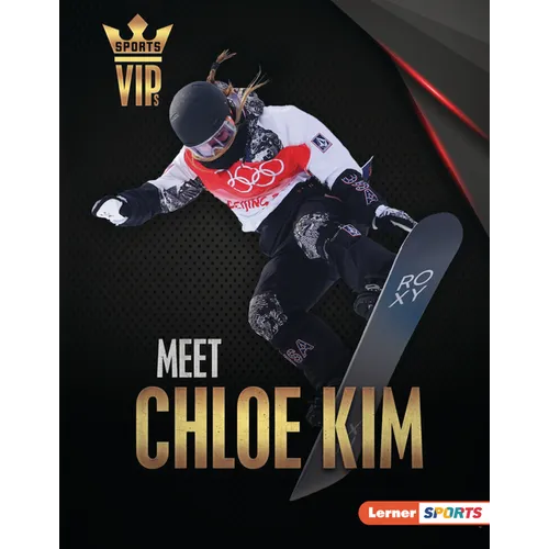 Meet Chloe Kim: Snowboarding Superstar