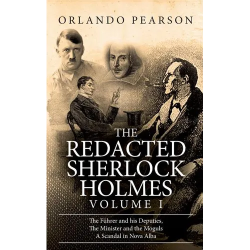 The Redacted Sherlock Holmes (Volume I)