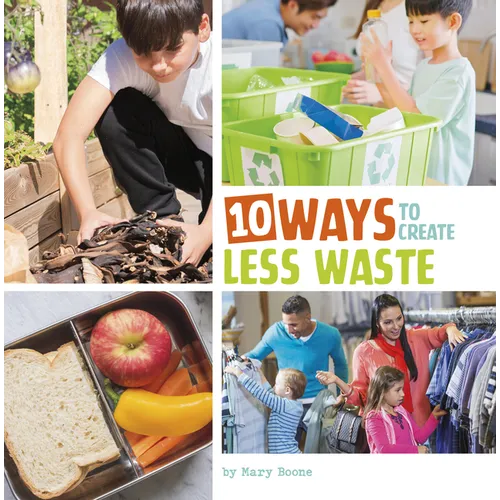 10 Ways to Create Less Waste