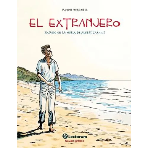 El extranjero: Basado en la obra de Albert Camus