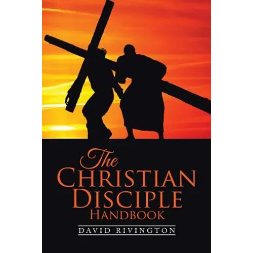 The Christian Disciple Handbook