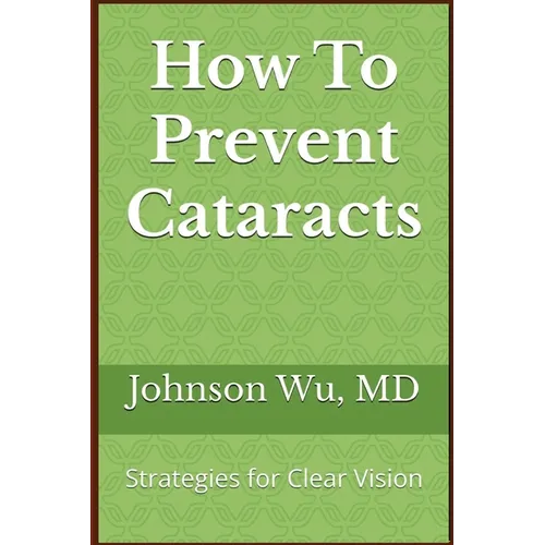 How To Prevent Cataracts