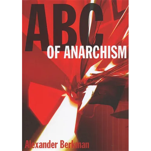 ABC of Anarchism