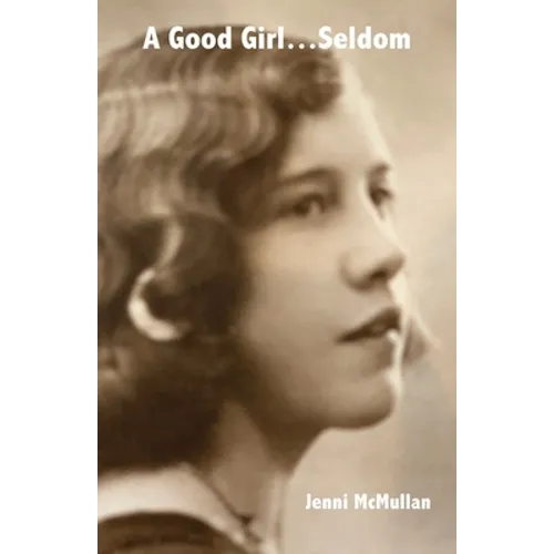 A Good Girl...Seldom
