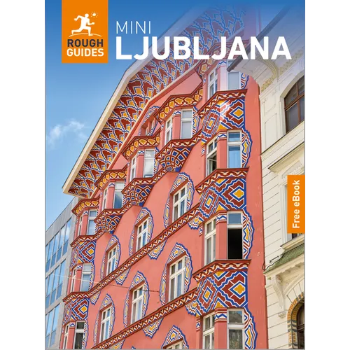 Rough Guides Mini Ljubljana: Travel Guide with eBook: 2026-2027 Insider Tips Must-See Sights Maps & Itineraries Covers: Old Town, Ljubljana Castle, La