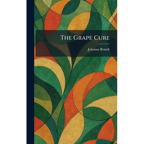 The Grape Cure