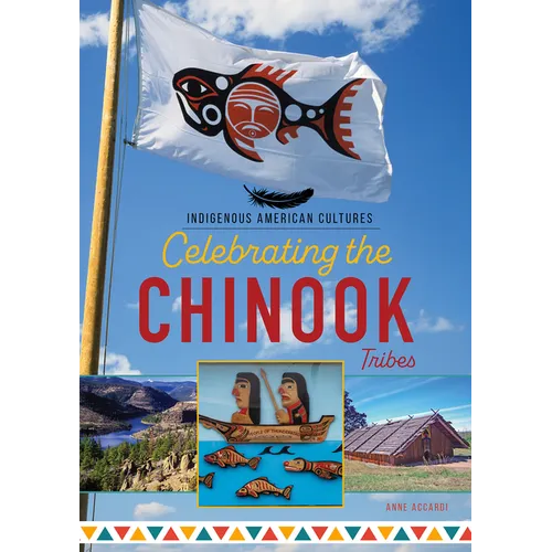 Celebrating the Chinook Tribes
