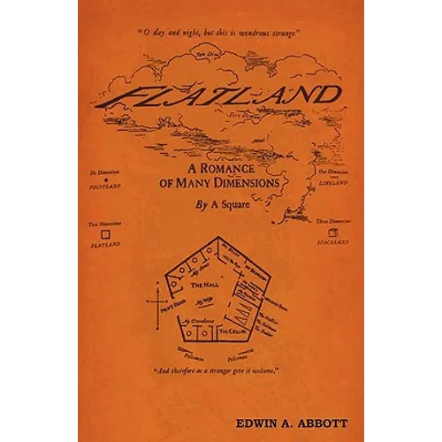 Flatland: A Romance of Many Dimensions