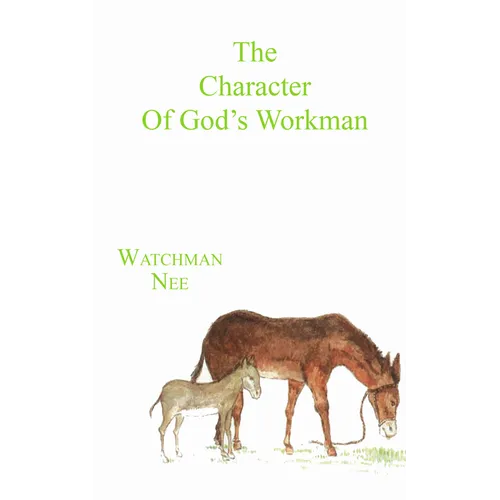 The Character of God's Workman