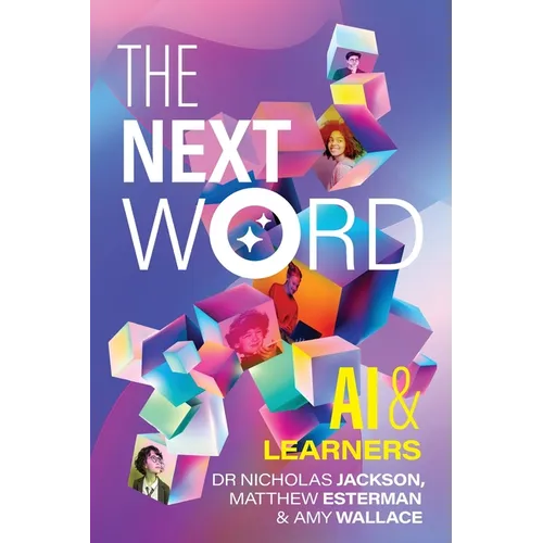 The Next Word: AI & Learners