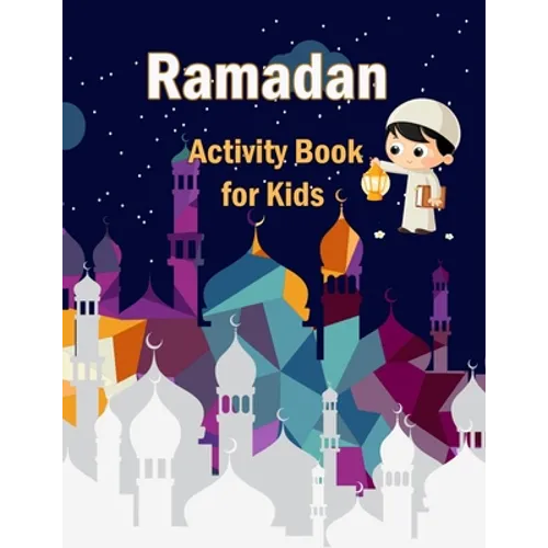 Ramadan Activity Book for Kids: The Worshiping Strength