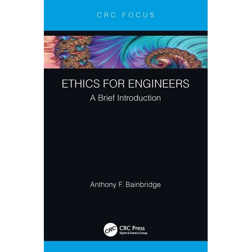 Ethics for Engineers: A Brief Introduction