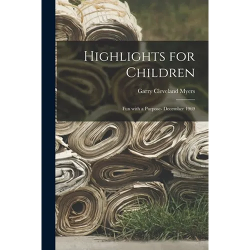 Highlights for Children: Fun With a Purpose- December 1969