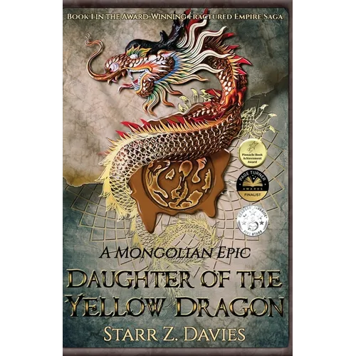 Daughter of the Yellow Dragon: A Mongolian Epic