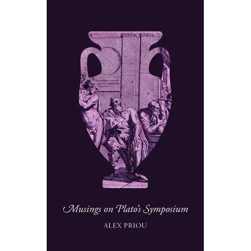 Musings on Plato's Symposium