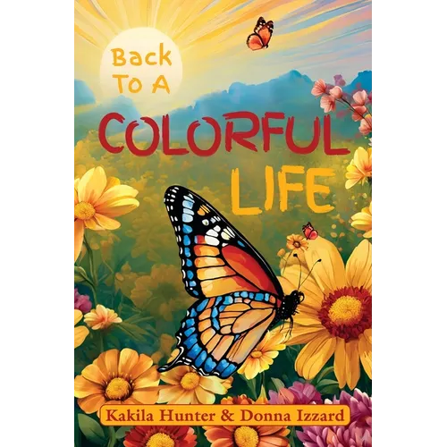 Back To A Colorful Life