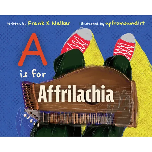 A is for Affrilachia