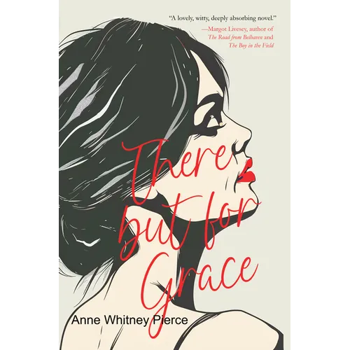 There But for Grace