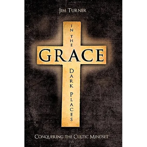 Grace in the Dark Places