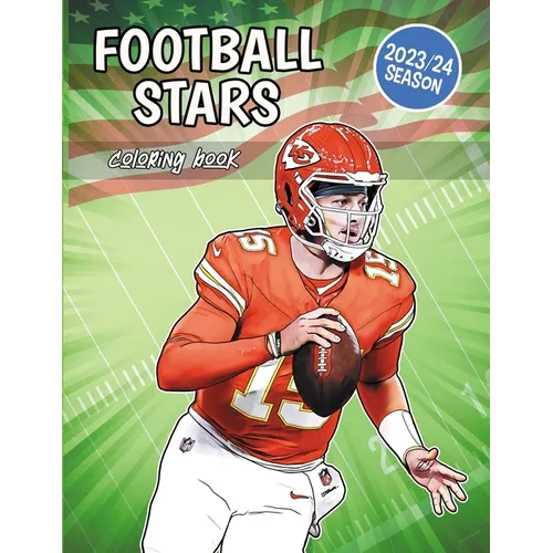 Football Stars Coloring Book: The best players of the American footbal league