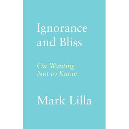 Ignorance and Bliss: On Wanting Not to Know