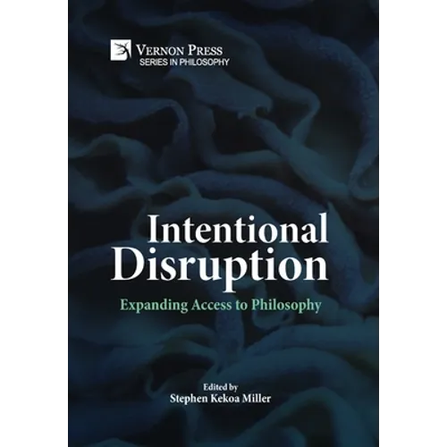 Intentional Disruption: Expanding Access to Philosophy