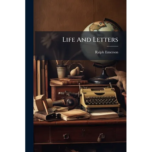 Life And Letters