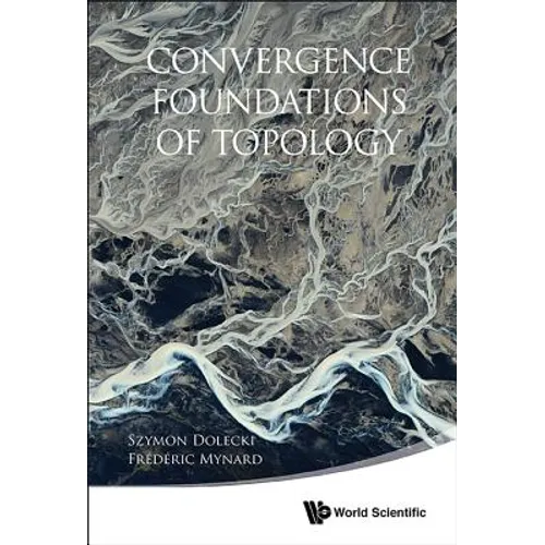 Convergence Foundations of Topology