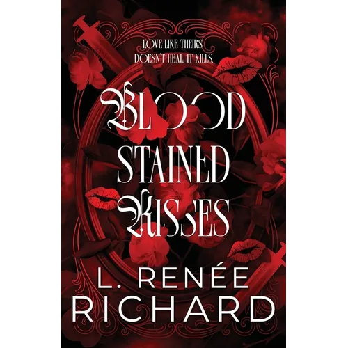 Blood-Stained Kisses
