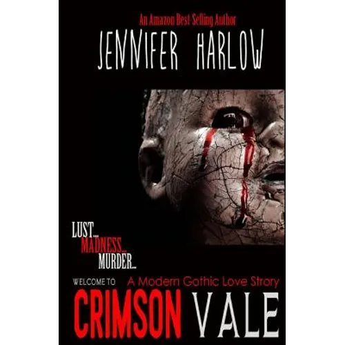 Crimson Vale: A Modern Gothic Love Story