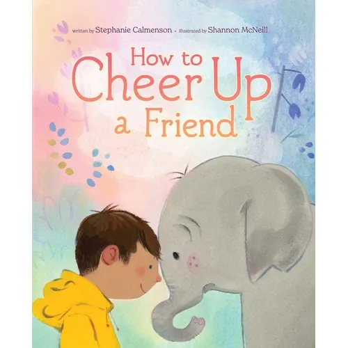 How to Cheer Up a Friend