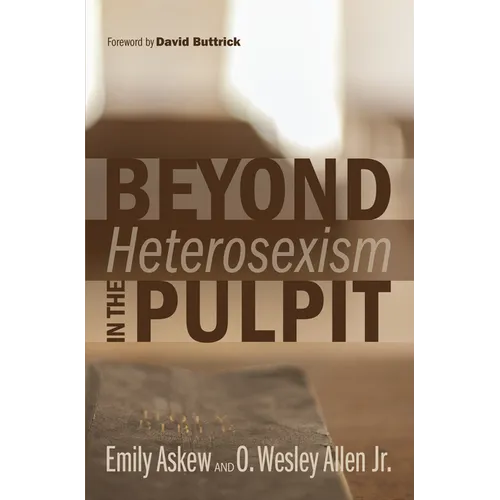 Beyond Heterosexism in the Pulpit
