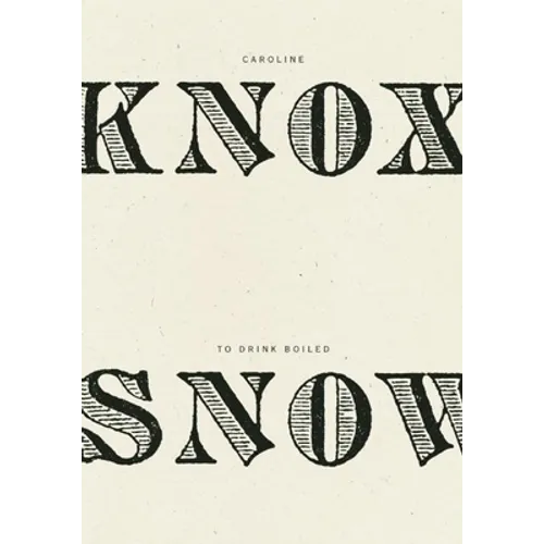 To Drink Boiled Snow