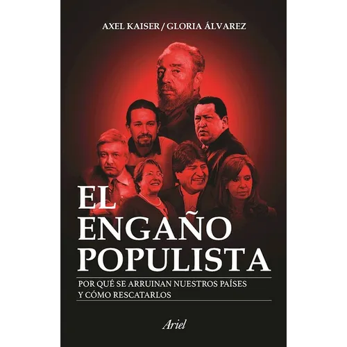 El Engaño Populista