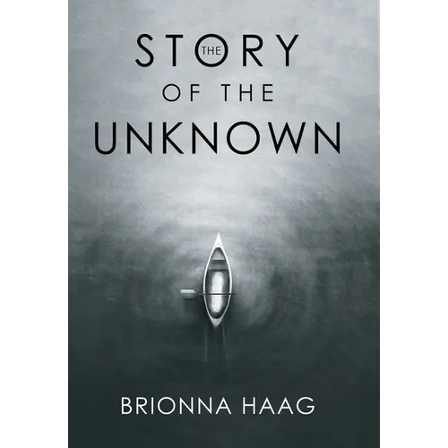 The Story of the Unknown