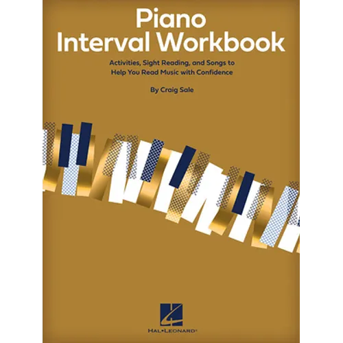 Piano Interval Workbook: Activities, Sight Reading, and Songs to Help You Read Music with Confidence