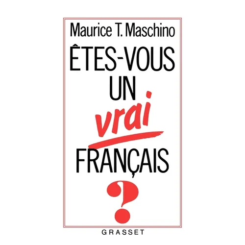 Etes-vous un vrai Français ?