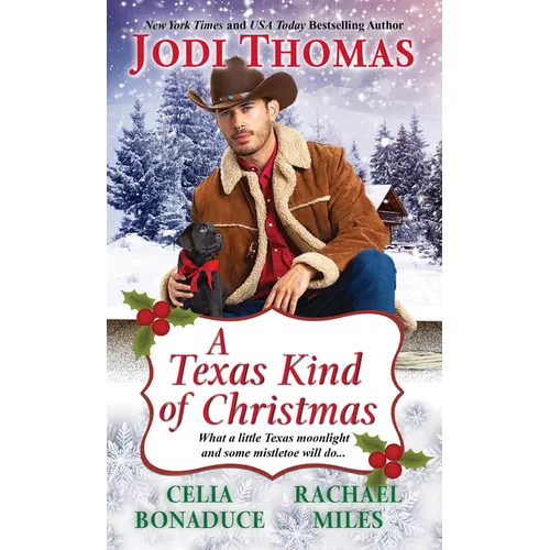 A Texas Kind of Christmas: Three Connected Christmas Cowboy Romance Stories