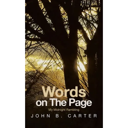 Words on The Page: My Midnight Rambling