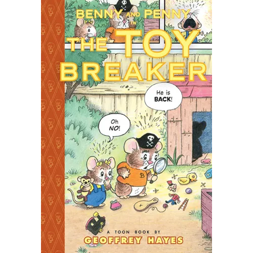 Benny and Penny in the Toy Breaker: Toon Books Level 2