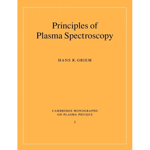 Principles of Plasma Spectroscopy