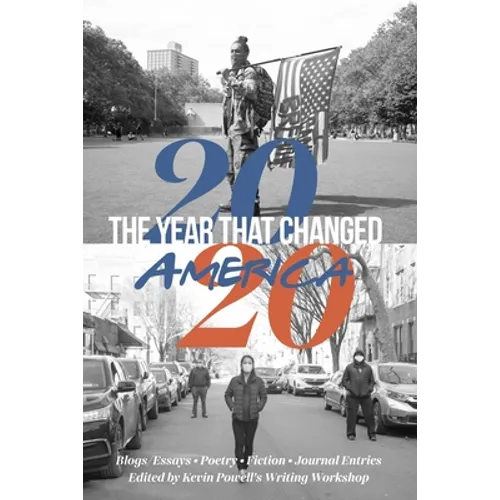 2020: The Year That Changed America