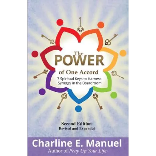 The Power of One Accord: 7 Spiritual Keys to Harness Synergy in the Boardroom