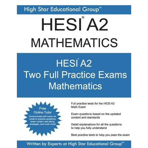 HESI A2 Mathematics: HESI A2 Math Exam - Health Education Systems Incorporated