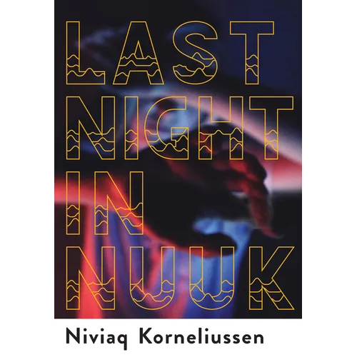 Last Night in Nuuk